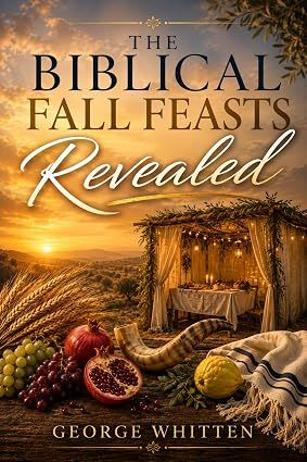 Biblical Fall Feasts Revealed cover